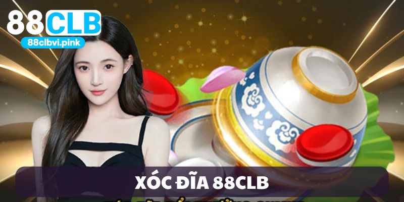 Xóc đĩa 88CLB